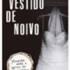 «Vestido de noivo» Pierre Lemaitre