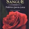 «Bodas de Sangue» Federico Garcia Lorca