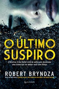 «O último suspiro» Robert Bryndza