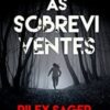 «As sobreviventes» Riley Sager