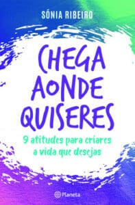 «Chega Aonde Quiseres» Sónia Ribeiro