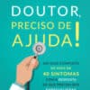 «Doutor, Preciso de Ajuda!» Christopher Kelly, Marc Eisenberg