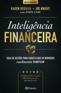 «Inteligência Financeira» Karen Berman, Joe Knight
