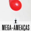 «Mega Ameaças» Nouriel Roubini