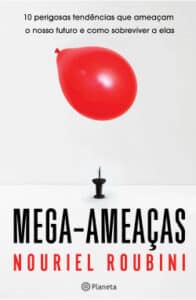 «Mega Ameaças» Nouriel Roubini