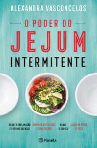 «O Poder do Jejum Intermitente» Alexandra Vasconcelos