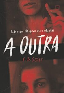 «A outra» E. G. Scott