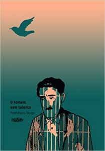 «O Homem sem Talento» Yoshiharu Tsuge