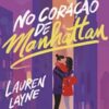 «No coração de Manhattan» Lauren Layne