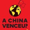 «A China Venceu?» Kishore Mahbubani