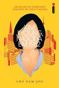 «Kim Jiyoung, nascida em 1982» Cho Nam-Joo