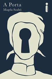 «A porta» Magda Szabó