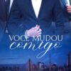 «Você Mudou Comigo» J.V. Leite
