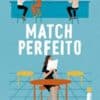 «Match perfeito» Lauren Forsythe
