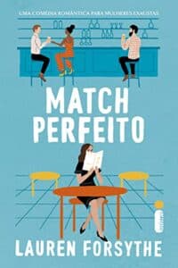 «Match perfeito» Lauren Forsythe