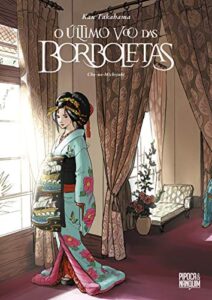 «O Último Voo das Borboletas» Kan Takahama