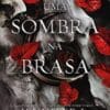 «Uma sombra na brasa» Jennifer L. Armentrout