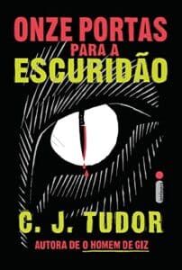 «Onze portas para a escuridão» C. J. Tudor