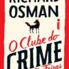 «O clube do crime das quintas-feiras» Richard Osman