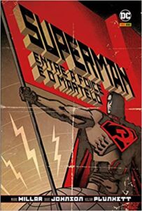 «Superman: Entre a Foice e o Martelo» Mark Millar