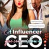 «A INFLUENCER QUE CONQUISTOU O CEO» T. M. Kechichian