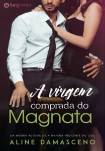 «A VIRGEM COMPRADA DO MAGNATA» Aline Damasceno