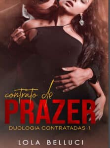 «O CONTRATO DE PRAZER» Lola Belluci