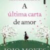 «A ÚLTIMA CARTA DE AMOR» Jojo Moyes
