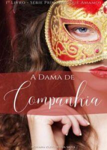 “A Dama de Companhia” Roseanautora
