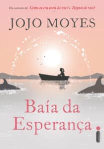 «Baía da esperança» Jojo Moyes