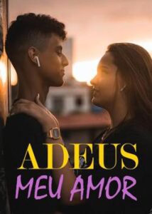 “Adeus, Meu Amor” Ofélia Ribeiro