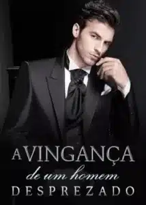 «A vingança de um homem desprezado» EMERY MOTLEY