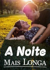“A Noite Mais Longa” Tânia Capella