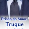 “Prisão do Amor: Truque do CEO” Bantang Kafei