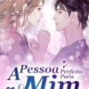 “A Pessoa Perfeita Para Mim” Jing Yue Liu Guang