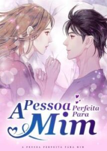 “A Pessoa Perfeita Para Mim” Jing Yue Liu Guang