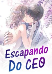 “Escapando Do CEO” Zhi Ning