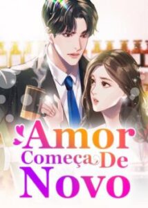 “Amor Começa De Novo” Bao Fu Ya Ya