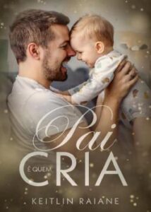 “PAI É QUEM CRIA” AutoraAngelinna