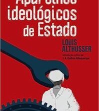 «Aparelhos ideológicos de Estado» Louis Althusser