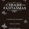«Kit A Cidade dos Fantasmas» V. E. Schwab