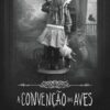 «A convenção das aves (O lar da srta. Peregrine para crianças peculiares Livro 5)» Ransom Riggs
