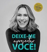 «Deixe-me apresentar você: Descubra sua verdadeira identidade» Talitha Pereira