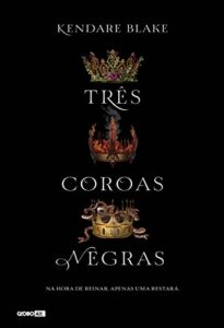 «Três coroas negras» Kendare Blake