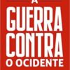 «A guerra contra o Ocidente» Douglas Murray