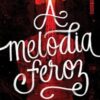 «A melodia feroz (Monstros da Violência Livro 1)» Victoria Schwab