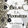 «A bela e a adormecida» Neil Gaiman