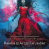 «Rainha do ar e da escuridão – Os artifícios das trevas – vol. 3» Cassandra Clare