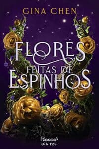«Flores feitas de espinhos» Gina Chen
