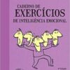 «Caderno de exercícios de inteligência emocional» Ilios Kotsou